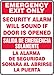 Accuform SBMEXT566VS Adhesive Vinyl Spanish Bilingual Sign, Legend "EMERGENCY EXIT ONLY SECURITY ALARM WILL SOUND IF DOOR IS OPENED/SALIDA DE EMERGENCIA SOLAMENTE LA ALARMA DE SEGURIDAD SONARA AL ABRIRSE LA PUERTA", 14" Length x 10" Width x 0.004" Thickness, Red on White primary