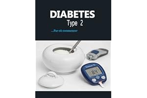 Le diabète type 2 : par où commencer (French Edition)