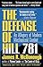 The Defense of Hill 781: An Allegory of Modern Mechanized Combat by James R. McDonough