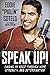 Speak Up!: Finding My Voice Through Hope, Strength, and Determination by Eddie 