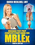 Image de Massage Test Prep - Complete Study Guide for MBLEx, Fourth Edition