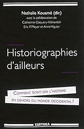 Historiographies d'ailleurs