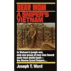 Dear Mom: A Sniper's Vietnam