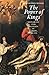 The Power of Kings: Monarchy and Religion in Europe, 1589 -1715