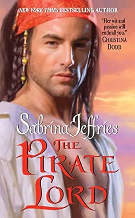 The Pirate Lord The Lord Trilogy Book 1 Kindle Edition By Jeffries Sabrina Martin Deborah Romance Kindle Ebooks Amazon Com