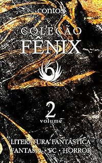 Livro Coleção Fênix de Literatura Fantástica: Volume 2