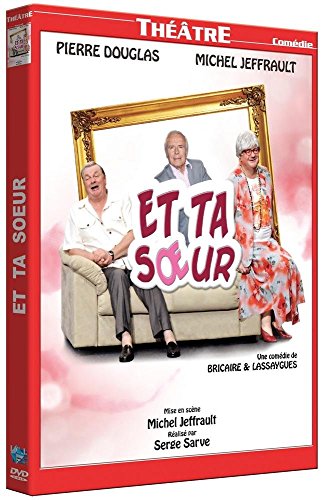 Et ta soeur