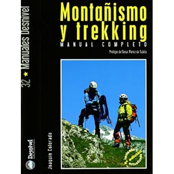 Montañismo y trekking - manual completo (Manuales (desnivel)) Montañismo y trekking - manual completo (Manuales (desnivel))