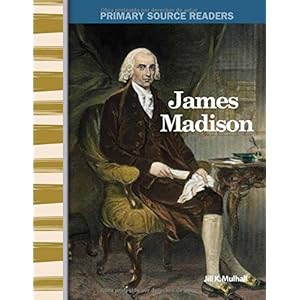 James Madison (Spanish version) (Spanish Version) (Social Studies Readers) (Spanish Edition)