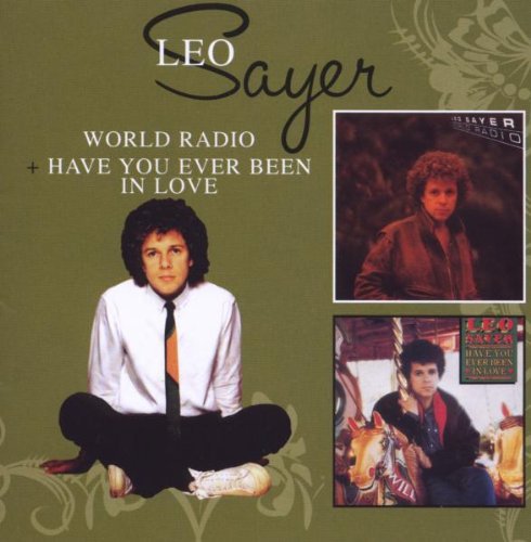 LEO SAYER - World Radio & Have You Ever Been In Love - Leo Sayer - Zortam Music