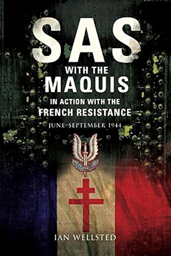 Download SAS: With the Maquis in Action with the French Resistance: June - September 1944 (English Edition) PDF