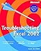 Troubleshooting Microsoft Excel Version 2002 (Cpg -Troubleshooting) by 