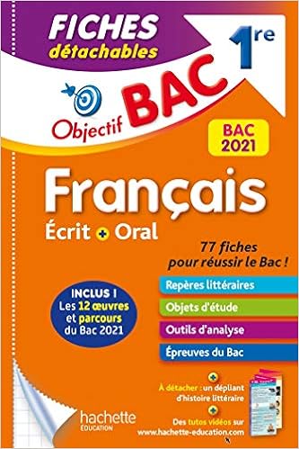 Objectif Bac Fiches Detachables Francais 1ere Ecrit Et Oral Bac 2021 9782017119463 Amazon Com Books