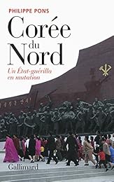 Corée du Nord, un État-guérilla en mutation