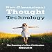 New-Dimensional Thought Technology: The Dawning of a New Civilization by 