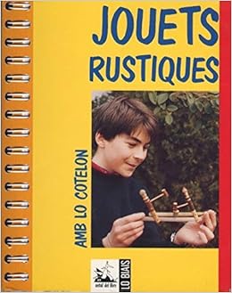 Amazon Fr Jouets Rustiques Amb Lo Cotelon Edition Bilingue Francais Occitan Descomps Daniel Esquieu Marceu Livres