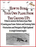 How to Make Your Own airplane | How to Design a Plane |  How to Build a Plane