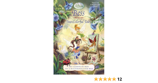 Bess Two Colorful T Bergen Lara Vincent Amy Disney Storybook Artists 9780736427333 Amazon Com Books