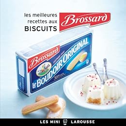 Les  meilleures recettes aux biscuits Brossard