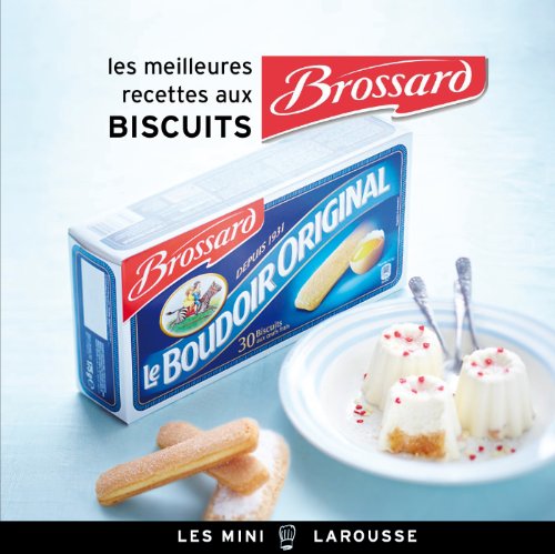 Les  meilleures recettes aux biscuits Brossard