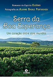 Livro Serra da Boa Esperança: Um coração entre dois mundos