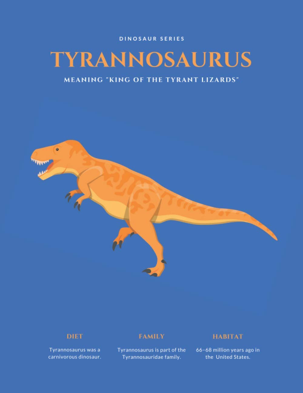 Dinosaur Notebook: Tyrannosaurus. 8.5 X 11 Inch Lined Notebook. Ideal Gift for Kids and Dinosaur Lovers. (Dinosaur Series)