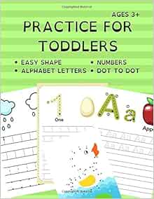 PRACTICE FOR TODDLERS Easy Shape Alphabet Letters Number Dot to Dot