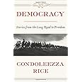 Democracy: Stories from the Long Road to Freedom