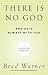 There Is No God and He Is Always with You: A Search for God in Odd Places