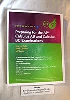 Fast Track to a 5: Preparing for the AP Calculus AB and Calculus BC Examinations 1285775929 Book Cover