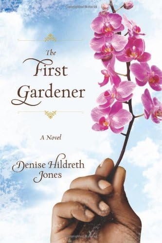 The First Gardener Paperback – August 1, 2011