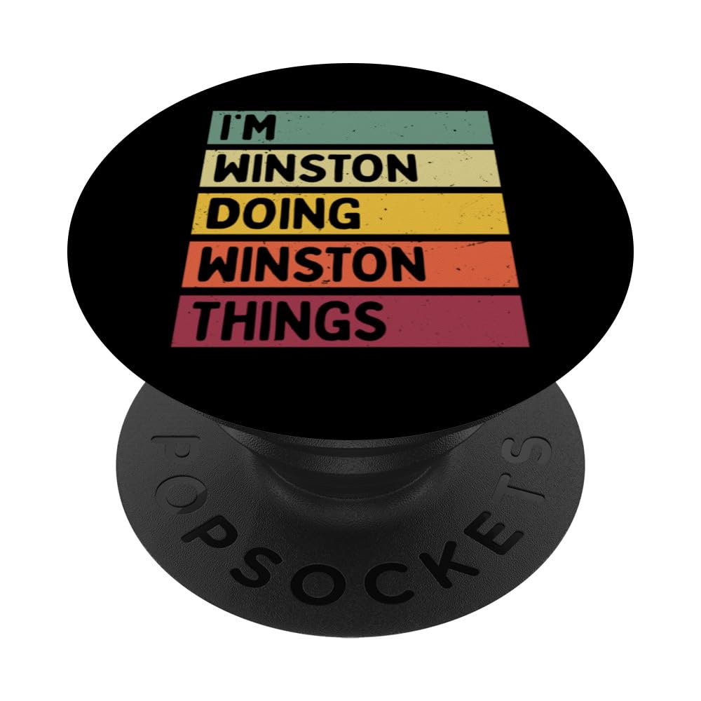 I'm Winston Doing Winston Things Funny Personalized Quote PopSockets Adhesive PopGrip