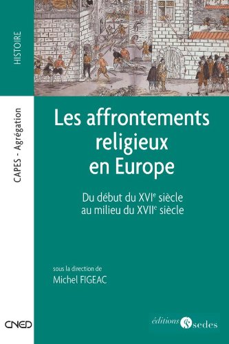 Les  affrontements religieux en Europe