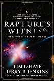 Rapture's Witness: The Earth's Last Days are Upon Us (Left Behind Series Collectors Edition) by Tim LaHaye, Jerry B. Jenkins