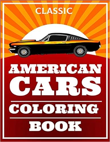 Classic American Cars Coloring Book Cars Muscle Cars And More Perfect For Car Lovers To Relax Hours Of Coloring Fun Hogston Anna 9798689652405 Amazon Com Books