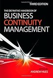 The Definitive Handbook of Business Continuity Management, Andrew Hiles, 0470670142