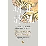 Clear Serenity, Quiet Insight: T’ien-t’ai Chih-i’s Mo-ho chih-kuan, 3-volume set (Nanzan Library of Asian Religion and Culture)