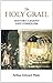 The Holy Grail: History, Legend And Symbolism (Dover Books on Anthropology and Folklore) by A. E. Waite