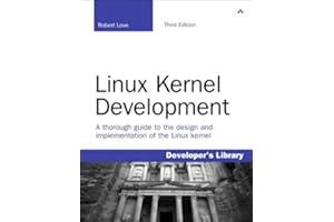 Linux Kernel Development (Developer's Library)