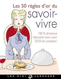 Les  50 règles d'or du savoir-vivre