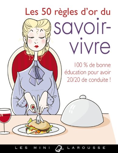 Les  50 règles d'or du savoir-vivre