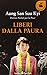 Liberi dalla paura - Aung San Suu Kyi