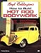 Boyd Coddington's How to Build Hot Rod Bodywork