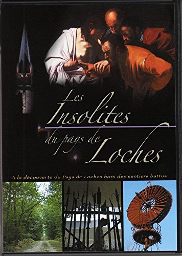 Les Insolites Du Pays De Loches