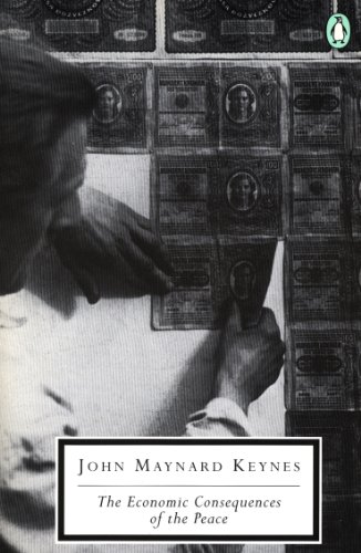 The Economic Consequences of the Peace (Classic, 20th-Century, Penguin)