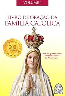 LIVRO DE ORAÇÃO DA FAMÍLIA CATÓLICA