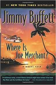 Where Is Joe Merchant? A Novel Tale (9780156026994) Jimmy