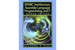 SPARC Architecture, Assembly Language Programming, and C