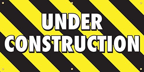 Under Construction Vinyl Display Banner With Grommets 3 Hx6 W