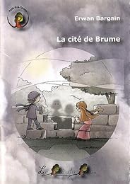 La  cité de Brume